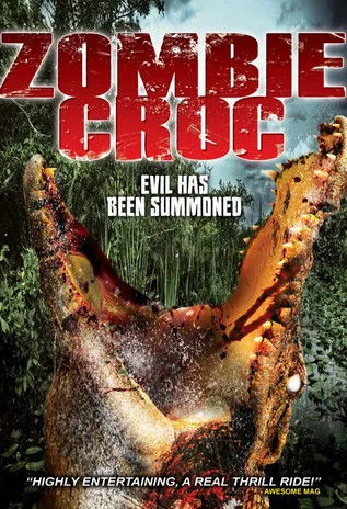 Póster de A Zombie Croc: Evil Has Been Summoned