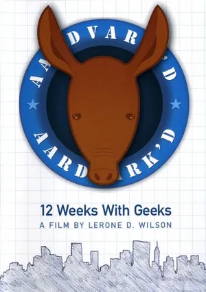 Póster de Aardvark'd: 12 Weeks with Geeks