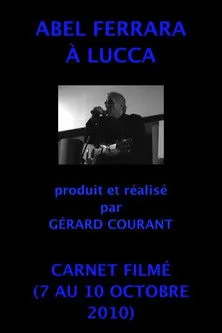 Póster de Abel Ferrara à Lucca