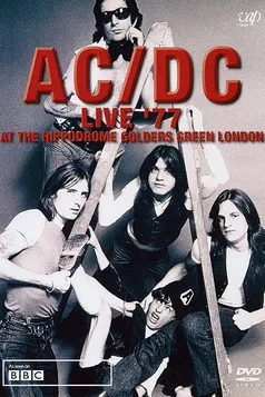 Portada de AC/DC: Live '77 At The Hippodrome Golders Green London
