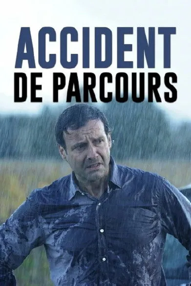 Póster de la película Accident de parcours