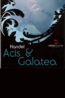 Póster de Acis & Galatea - Opera Theater Company