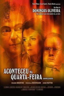 Póster de Aconteceu na Quarta-Feira