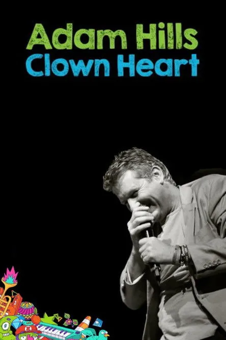 Póster de Adam Hills: Clown Heart Live