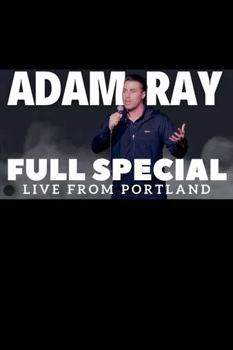 Adam Ray interpreta a Himself en Adam Ray: Live From Portland