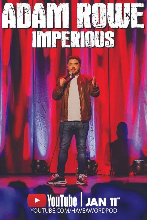 Adam Rowe interpreta a Himself en Adam Rowe: Imperious