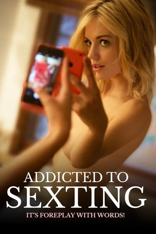 Póster de Addicted to Sexting