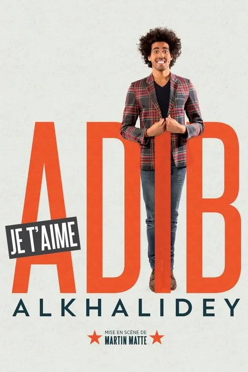 Adib Alkhalidey interpreta a Himself en Adib Alkhalidey: Je t'aime