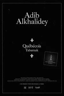 Adib Alkhalidey interpreta a  en Adib Alkhalidey: Québécois Tabarnak