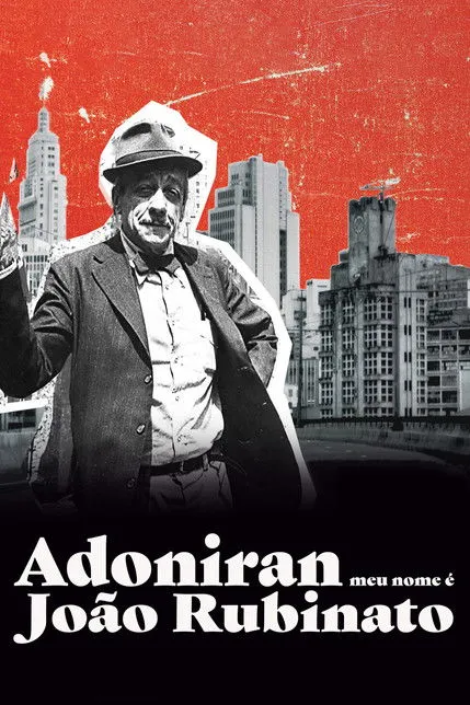 Póster de Adoniran - Meu Nome é João Rubinato