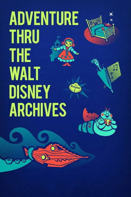 Póster de Adventure Thru the Walt Disney Archives