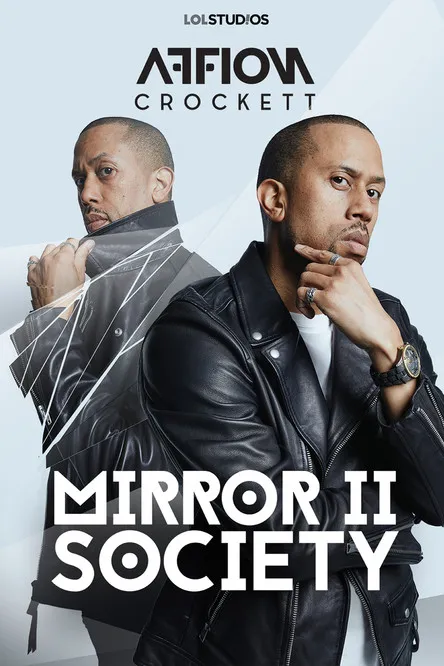 Affion Crockett interpreta a  en Affion Crockett: Mirror II Society