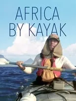 Beau Miles interpreta a Self en Africa by Kayak