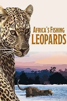 Póster de Africa's Fishing Leopards