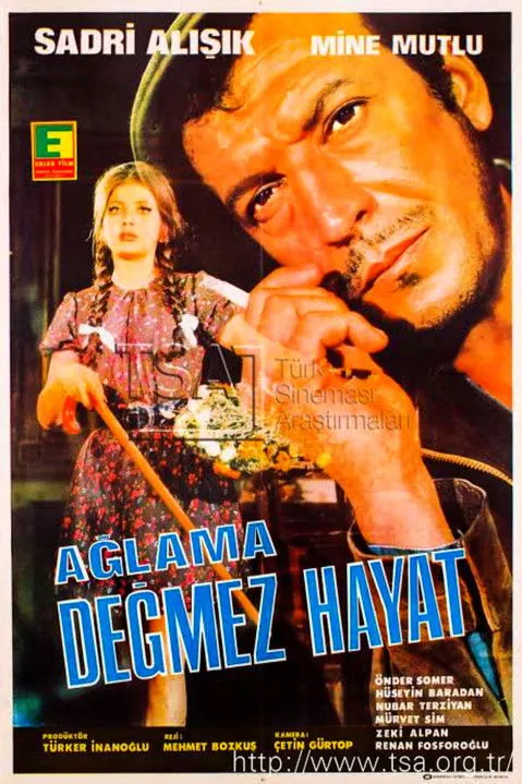 Póster de la película Ağlama Değmez Hayat