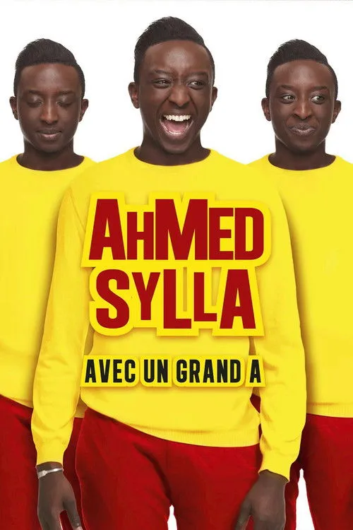 Póster de la película Ahmed Sylla : Avec un grand A