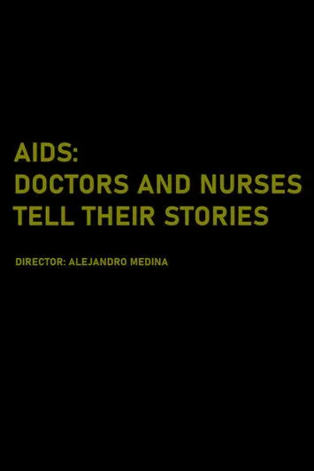 Douglas Robinson interpreta a Himself en AIDS: Doctors and Nurses Tell Their Stories
