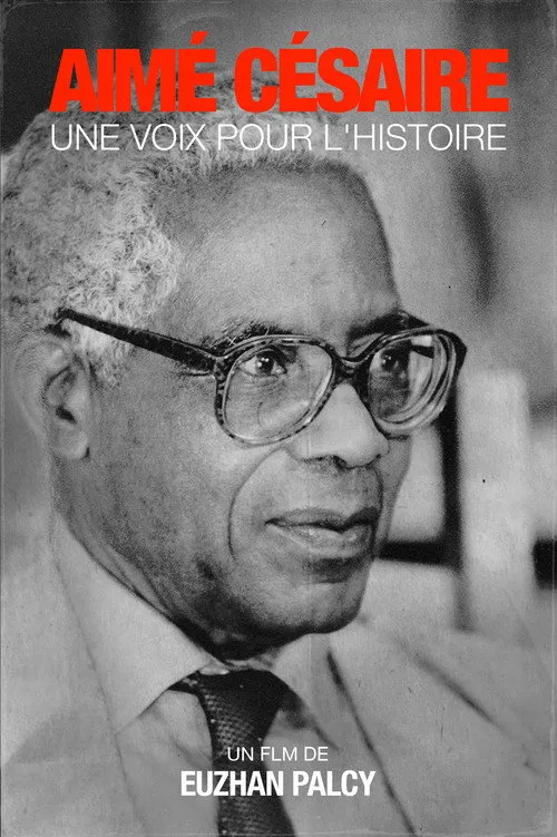 Póster de Aimé Césaire, Une voix pour l'histoire