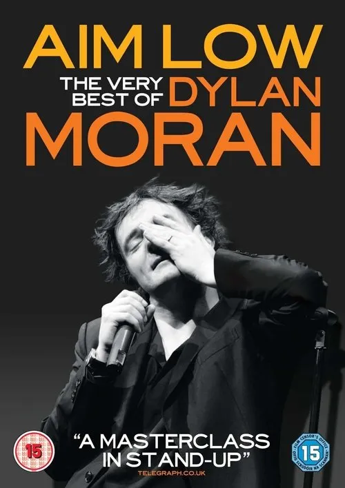 Póster de Aim Low: The Best of Dylan Moran