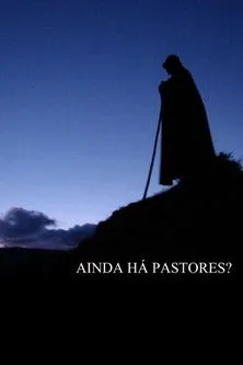 Póster de Ainda Há Pastores?