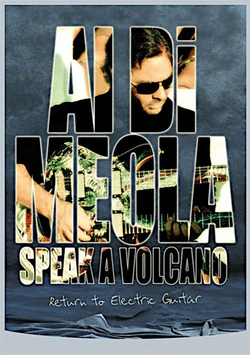 Póster de Al Di Meola - Speak a Volcano: Return to Electric Guitar