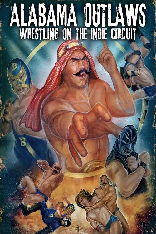 Póster de Alabama Outlaws - Wrestling on the Indie Circuit