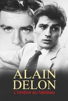 Póster de la película Alain Delon, l'ombre au tableau