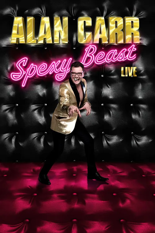 Póster de Alan Carr: Spexy Beast