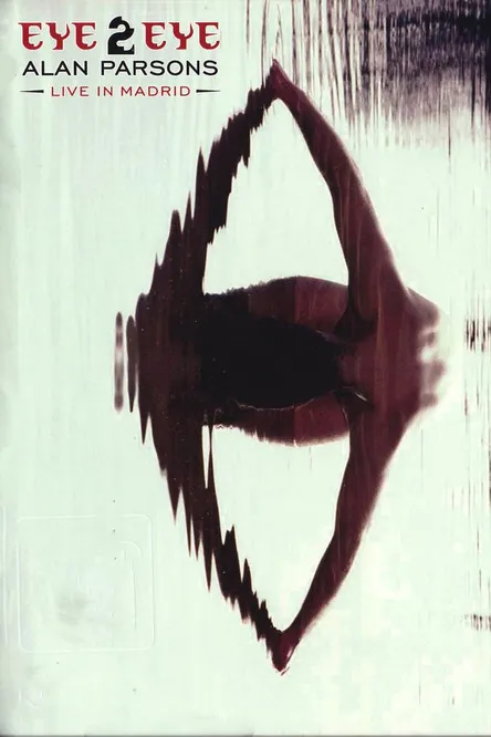 Alan Parsons interpreta a Himself en Alan Parsons: Eye 2 Eye - Live In Madrid