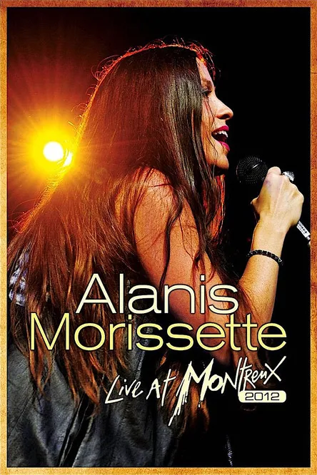 Póster de Alanis Morissette: Live at Montreux 2012