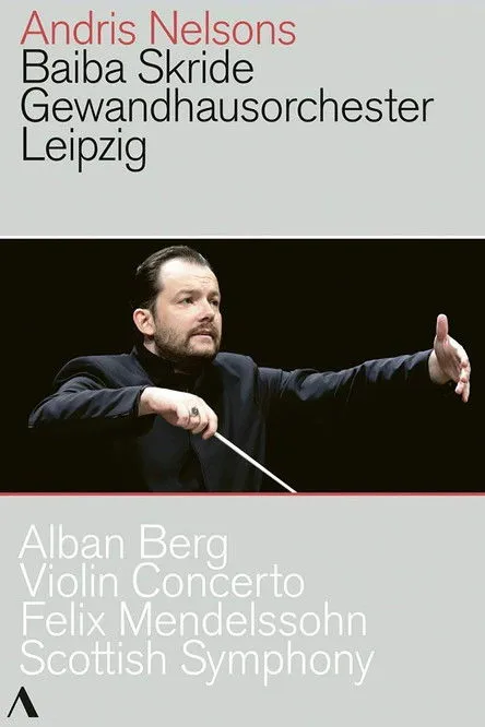 Andris Nelsons interpreta a  en Alban Berg - Violin Concerto, Felix Mendelssohn - Scottish Symphony