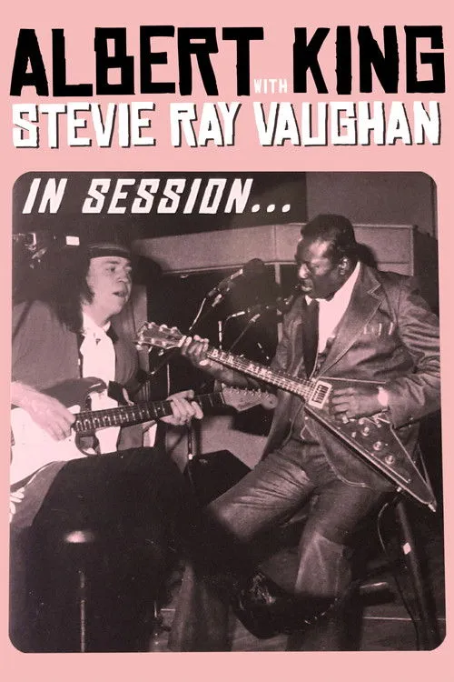 Póster de la película Albert King with Stevie Ray Vaughan - In Session