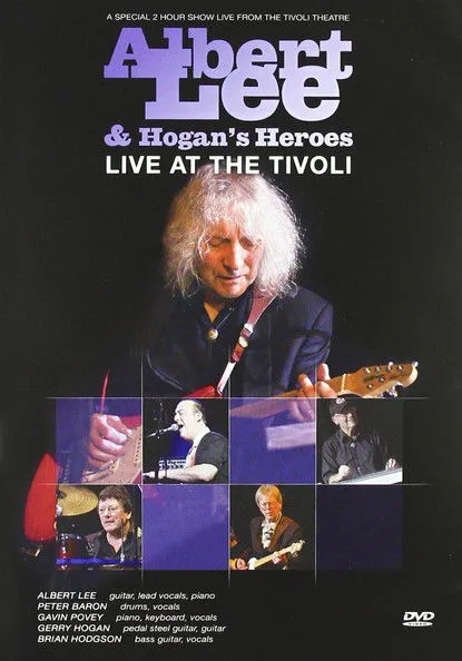 Póster de Albert Lee & Hogan's Heroes: Live at The Tivoli
