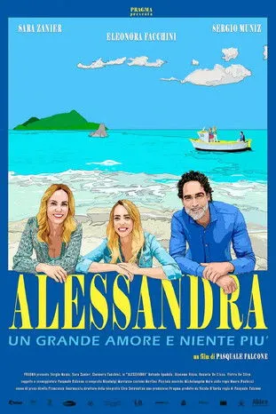 Póster de la película Alessandra - Un grande amore e niente più
