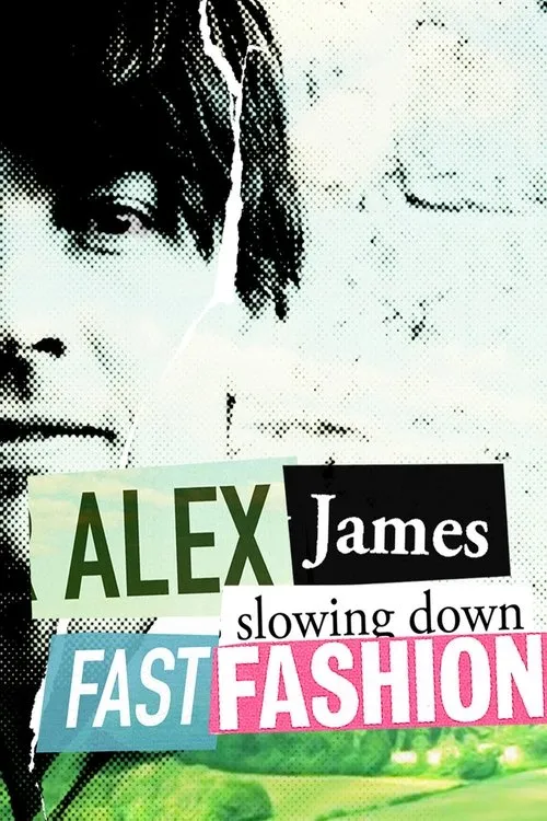 Alex James interpreta a en Alex James: Slowing Down Fast Fashion