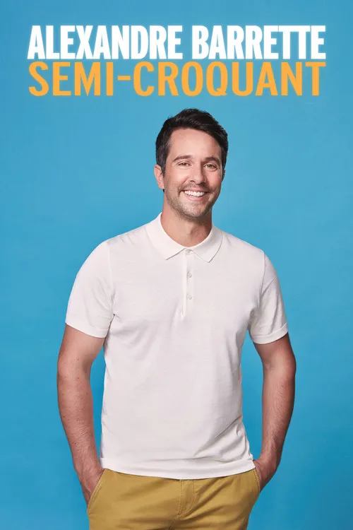 Alexandre Barrette interpreta a Alexandre Barrette en Alexandre Barrette: Semi-Croquant