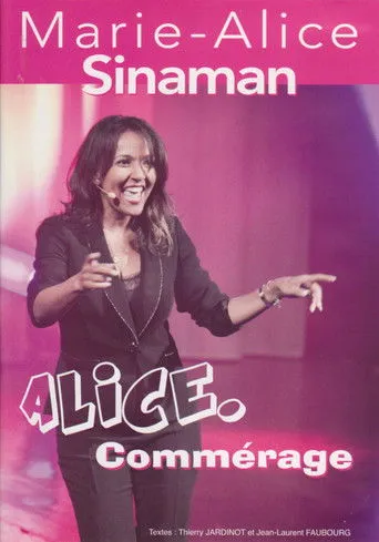 Marie Alice Sinaman interpreta a en Alice. commérage