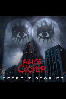 Póster de Alice Cooper: Detroit Stories