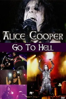 Póster de Alice Cooper: Go To Hell