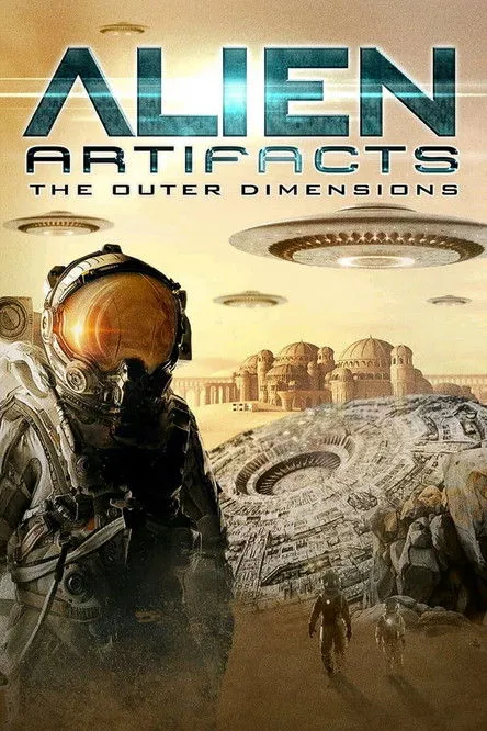 Póster de Alien Artifacts: The Outer Dimensions