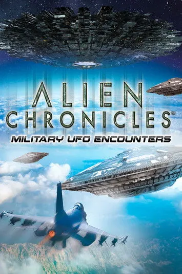 Póster de Alien Chronicles Military UFO Encounters