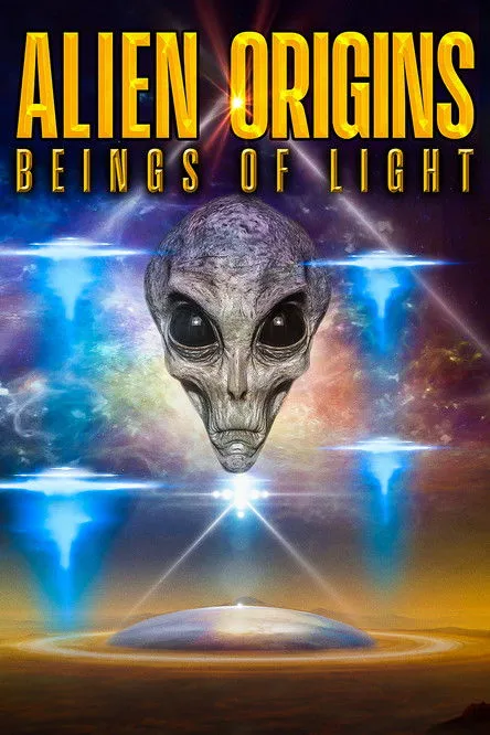 Póster de Alien Origins: Beings of Light