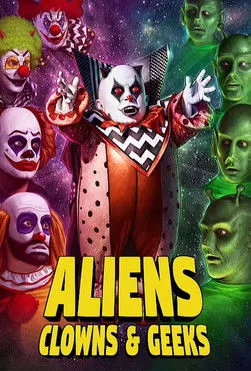 Portada de Aliens, Clowns & Geeks