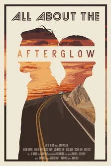Póster de All About the Afterglow