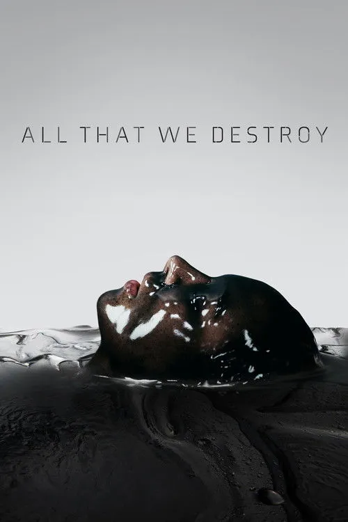 Póster de All That We Destroy