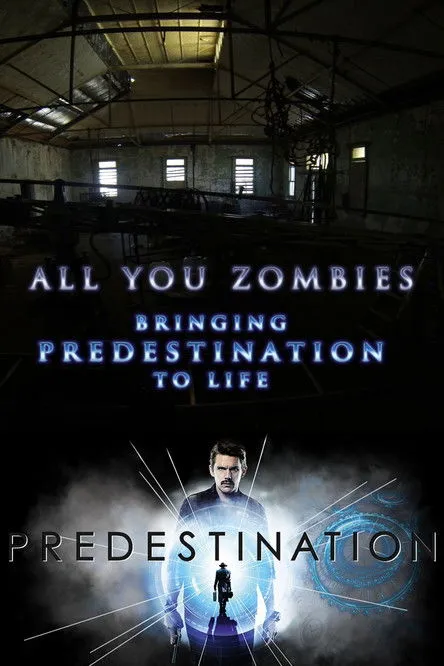 Póster de All You Zombies: Bringing 'Predestination' to Life
