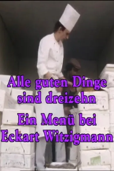 Eckart Witzigmann interpreta a Himself en Alle guten Dinge sind dreizehn - Ein Menü bei Eckart Witzigmann