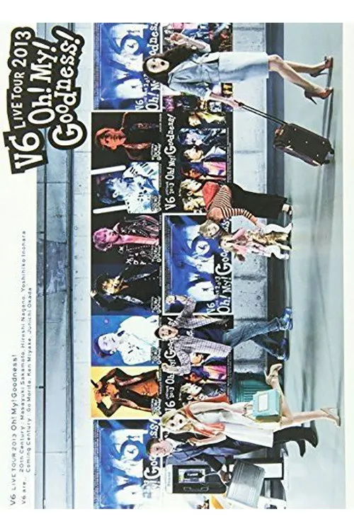 Póster de la película V6 LIVE TOUR 2013 “Oh! My! Goodness!”