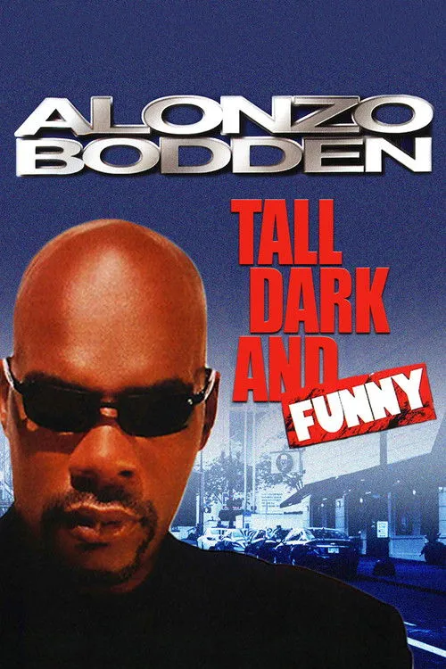Alonzo Bodden interpreta a Himself en Alonzo Bodden: Tall, Dark and Funny