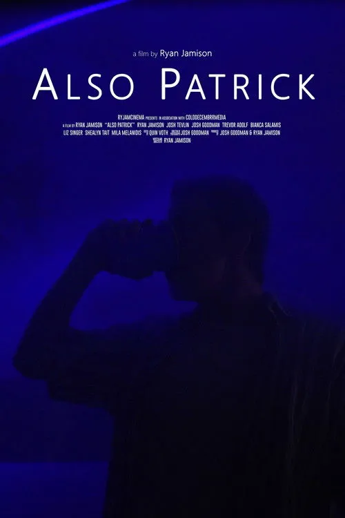 Ryan Jamison interpreta a Patrick en Also Patrick